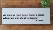 Load image into Gallery viewer, Custom Sign: Quote &quot;As soon as I saw you... &quot; 16&quot; x 44&quot;